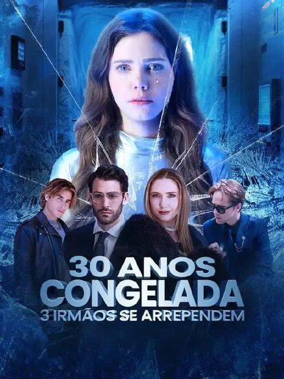 Capa da minissérie 30 Anos Congelada 3 Irmãos Se Arrependem Dublado