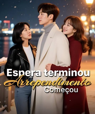 Capa da minissérie A Espera Terminou Arrependimento Começou