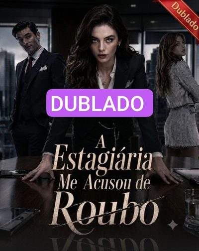 Capa da minissérie A Estagiária Me Acusou de Roubo