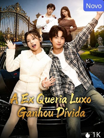 Capa da minissérie A Ex Queria Luxo, Ganhou Dívida