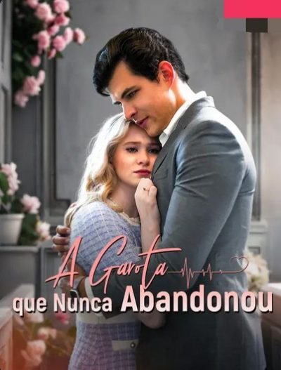Capa da minissérie A Garota que Nunca Abandonou - Legendado