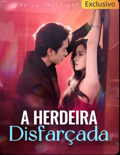 Capa da minissérie A Herdeira Disfarçada