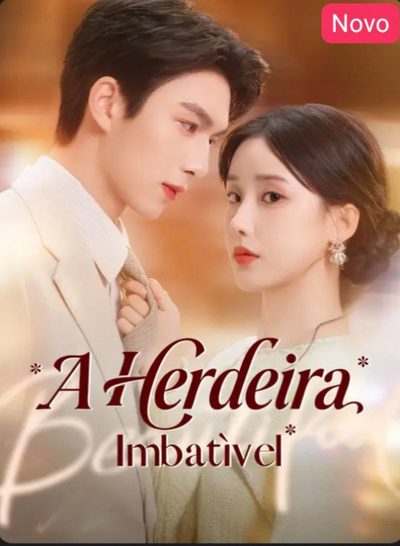 Capa da minissérie A Herdeira Imbatível 🫰🏽