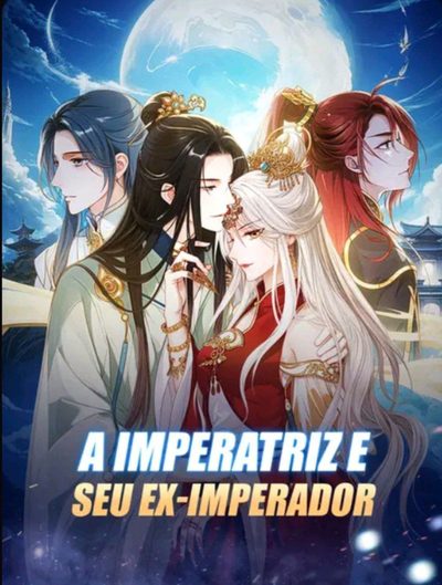 Capa da minissérie A Imperatriz e Seu Ex-imperador