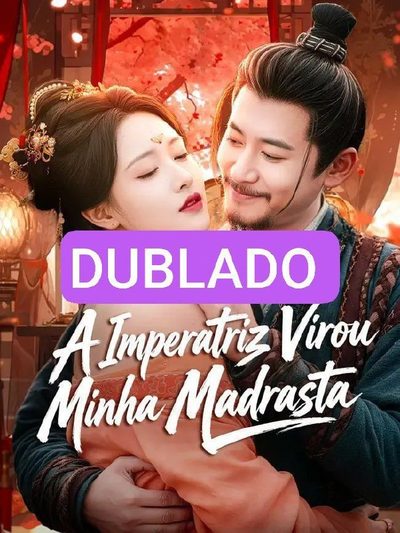 Capa da minissérie A Imperatriz Virou Minha Madrasta