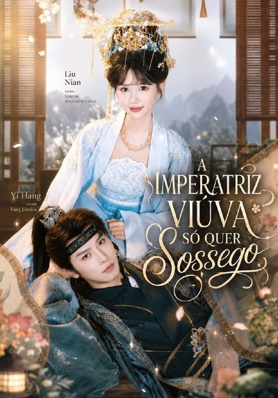 Capa da minissérie A Imperatriz Viúva Só Quer Sossego