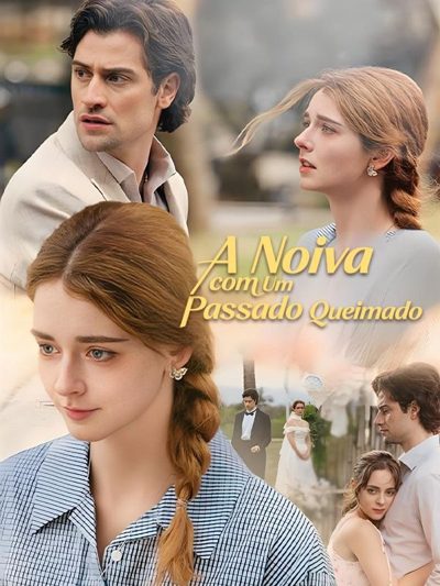 Capa da minissérie A Noiva com um Passado Queimado