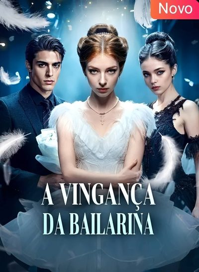 Capa da minissérie A Vingança da Bailarina
