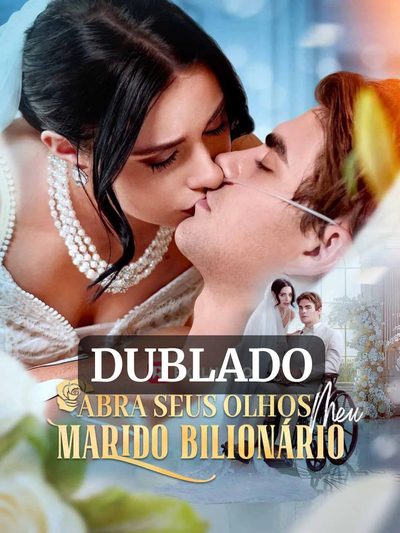 Capa da minissérie Abra seus olhos meu marido bilionário dublado