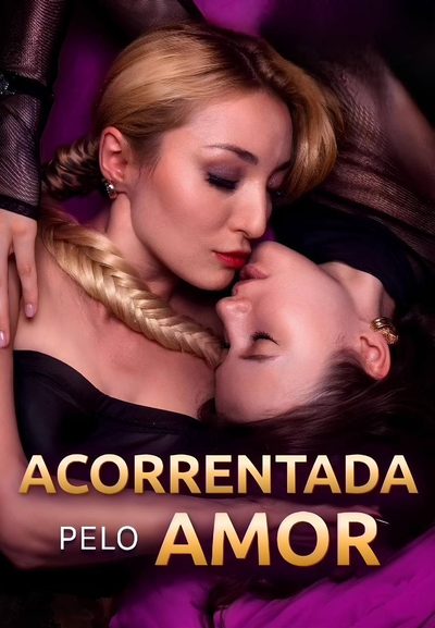 Capa da minissérie 🌟acorrentada Pelo Amor Dela🌟