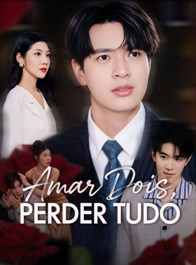 Capa da minissérie Amar Dois, Perder Tudo