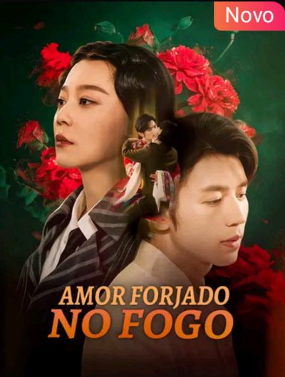Capa da minissérie Amor Forjado no Fogo