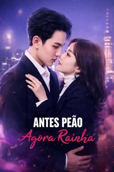 Capa da minissérie Antes Peão Agora Rainha