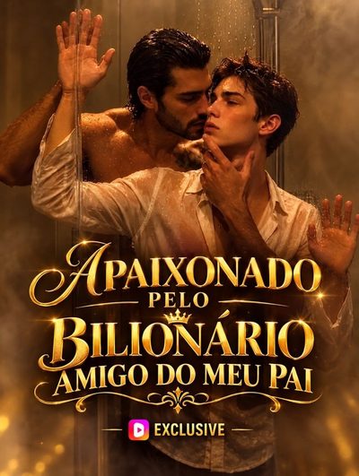 Capa da minissérie Apaixonado Pelo Bilionário Amigo do Meu Pai Bl �