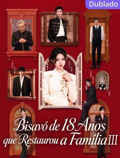 Capa da minissérie Bisavó de 18 Anos que Restaurou a Família Iii Dublado