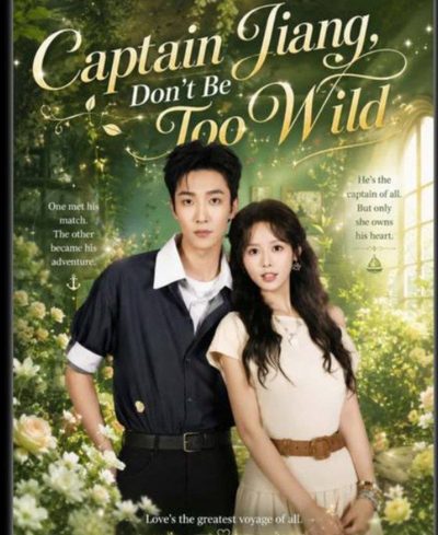 Capa da minissérie CAPTAIN JIANG, DON'T BE TOO WILD Capitão Jiang contenha-se