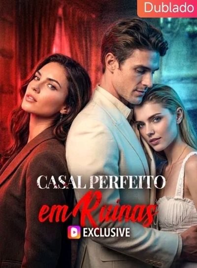 Capa da minissérie Casal Perfeito em Ruínas