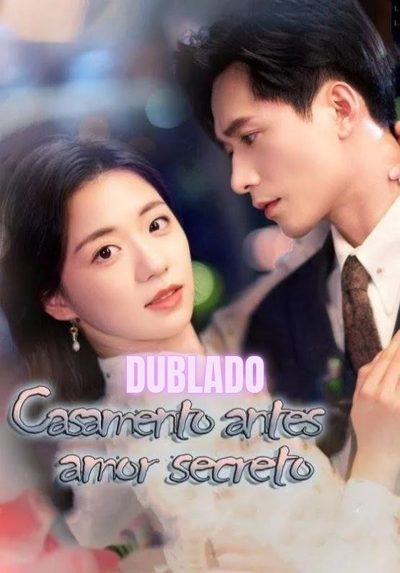 Capa da minissérie Casamento Antes Amor Secreto Dublado
