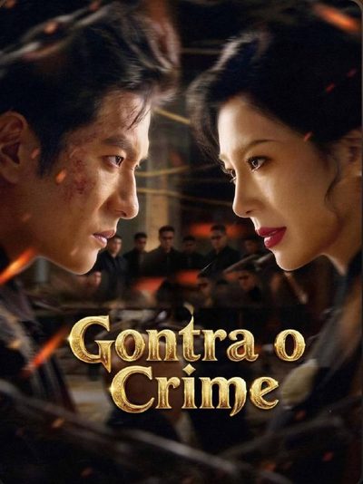 Capa da minissérie CONTRA O CRIME Justiça nas sombras