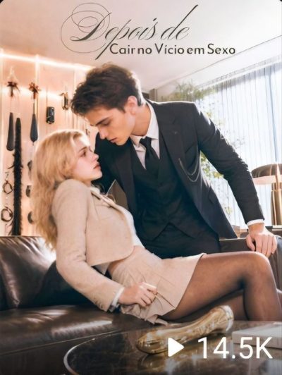 Capa da minissérie Depois de Cair no Vício em Sexo