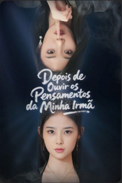 Capa da minissérie Depois de Ouvir os Pensamentos da Minha Irmã