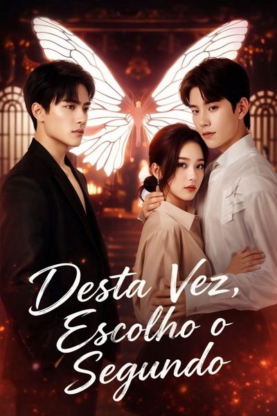 Capa da minissérie Desta Vez, Escolho o Segundo