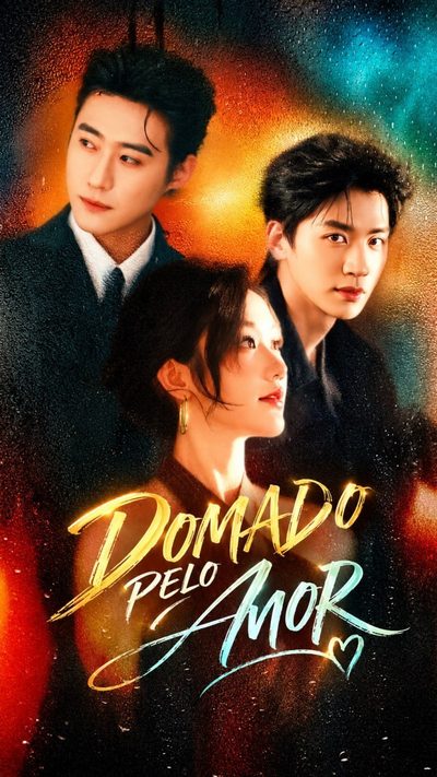 Capa da minissérie Domado Pelo Amor