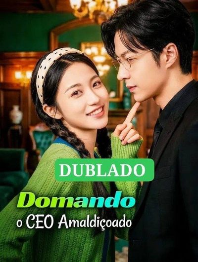 Capa da minissérie Domando o CEO Amaldiçoado Dublado