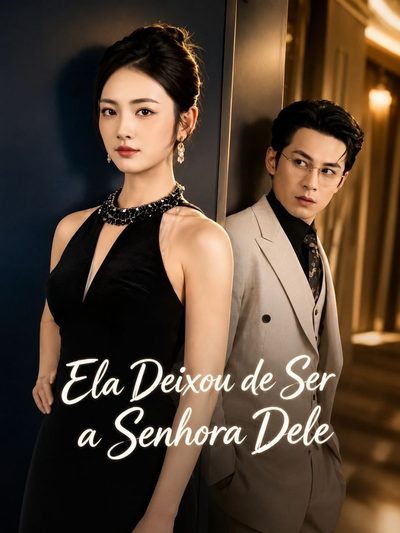 Capa da minissérie Ela Deixou de Ser a Senhora Dela