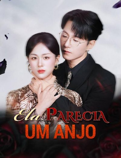Capa da minissérie Ela Parecia um Anjo Dublado
