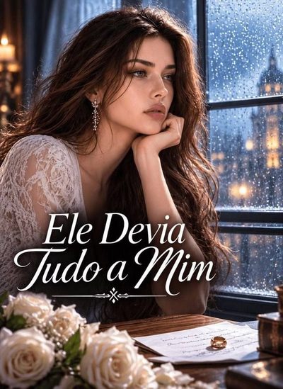 Capa da minissérie Ele Devia Tudo a Mim