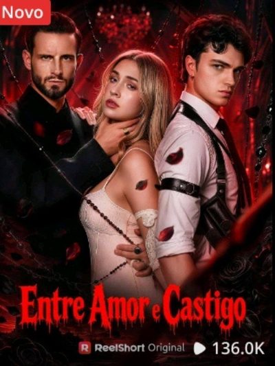 Capa da minissérie Entre Amor e Castigo
