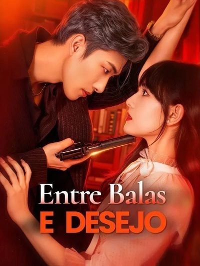 Capa da minissérie Entre Balas e Desejos