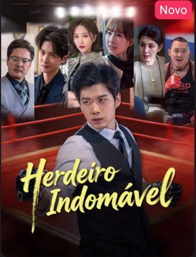 Capa da minissérie Herdeiro Indomável