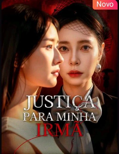 Capa da minissérie Justiça para minha irmã DUBLADO