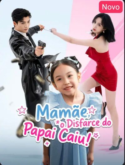 Capa da minissérie Mamãe, o Disfarce do Papai Caiu! 🫰🏼