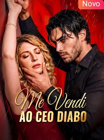 Capa da minissérie 🌸 Me Vendi ao CEO Diabo