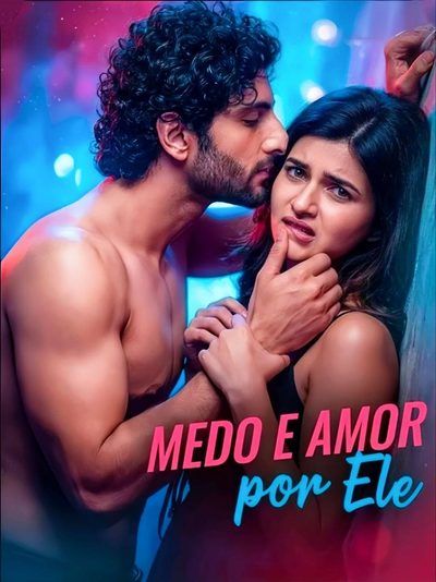 Capa da minissérie Medo e Amor por Ele