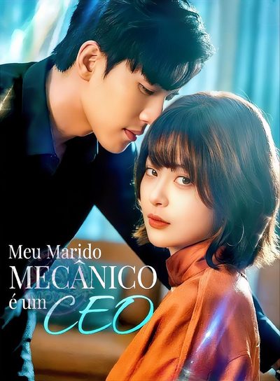 Capa da minissérie Meu Marido Mecânico É um CEO