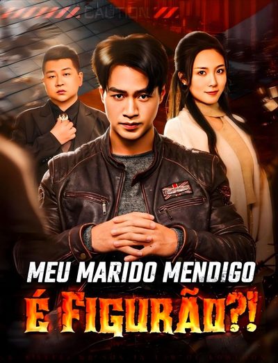 Capa da minissérie Meu Marido Mendigo É Figurão?!