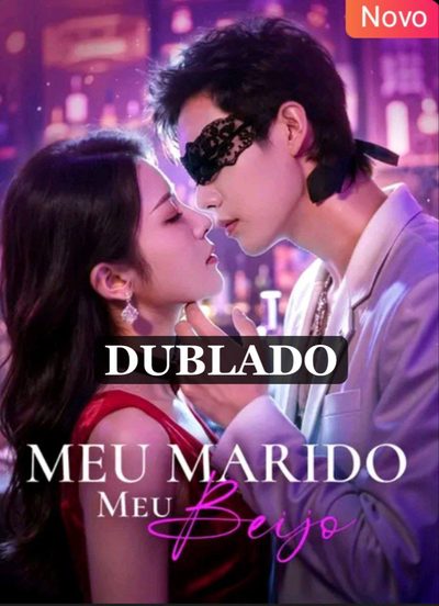 Capa da minissérie Meu Marido Meu Beijo Legendado