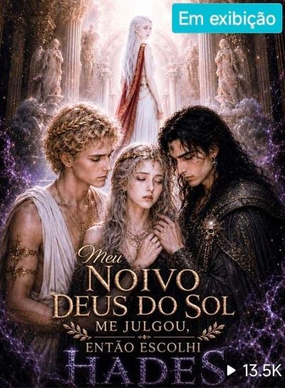 Capa da minissérie Meu Noivo Deus do Sol Me Julgou, Então Escolhi Hades