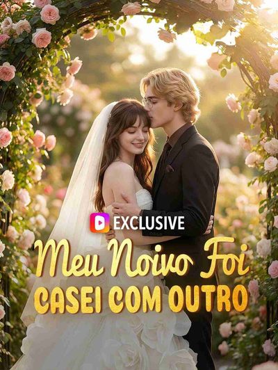 Capa da minissérie Meu Noivo Foi, Casei Com Outro
