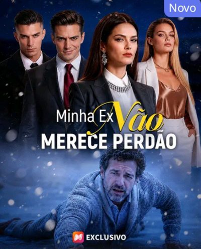 Capa da minissérie Minha Ex Não Merece Perdão