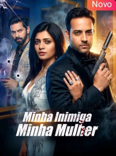 Capa da minissérie Minha Inimiga, Minha Mulher