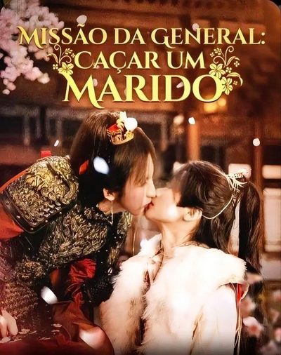 Capa da minissérie Missão da General Caçar um Marido