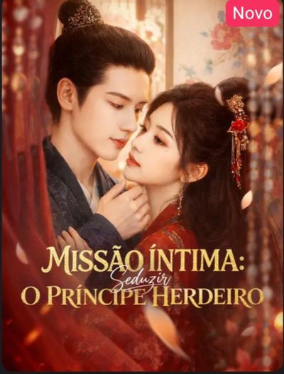 Capa da minissérie Missão Íntima Seduzir: o Príncipe Herdeiro