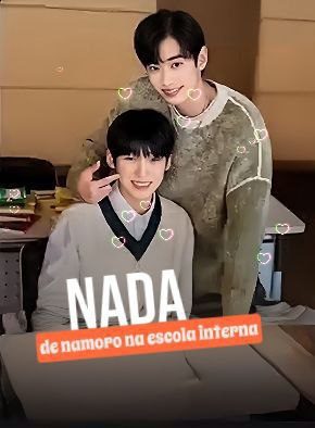 Capa da minissérie NADA DE NAMORO NA ESCOLA INTERNA No Dating at Boarding School