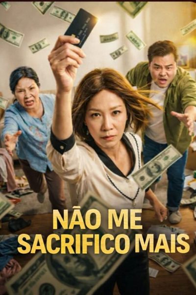 Capa da minissérie Não Me Sacrifico Mais
