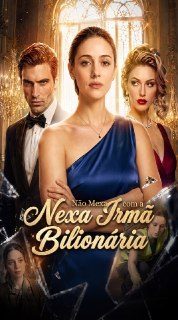 Capa da minissérie Não Mexa com a Irmã Bilionária